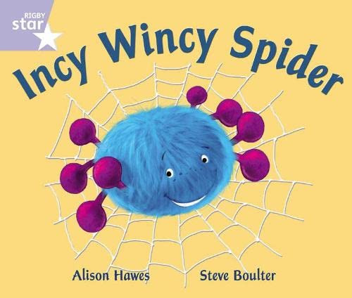 Rigby Star Guided Phonic Opportunity Readers Lilac: Incy Wincy Spider (Star Phonics Opportunity Readers)