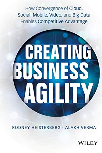 Creating Business Agility: How Convergence of Cloud