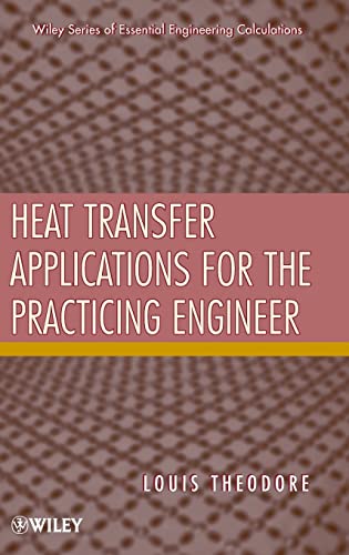 Heat Transfer Applications for the Practicing Engineer