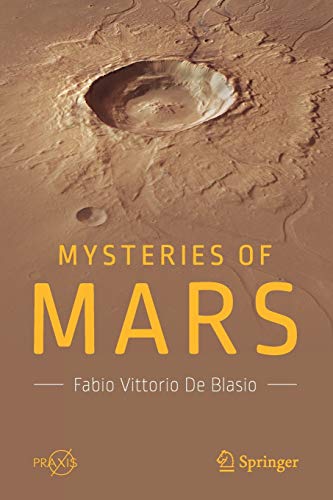 Mysteries of Mars (Springer Praxis Books)