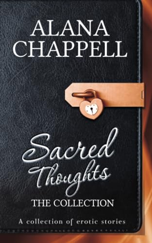 Sacred Thoughts - The Collection : 30 Erotic Short Stories