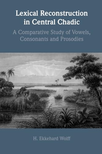 Book cover: “Lexical Reconstruction in Central Chadic” with a landscape image.