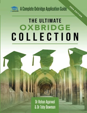 The Ultimate Oxbridge Collection: The Oxbridge Collection is your Complete Guide to Get into Oxford & Cambridge from choosing your College, writing ... | STEM | Humanities | Social Sciences