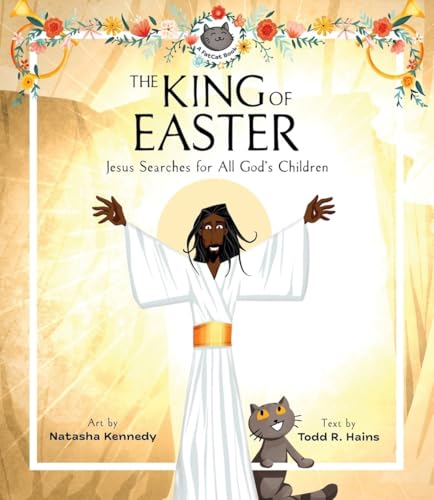 The King of Easter: Jesus Searches for All Gods Children