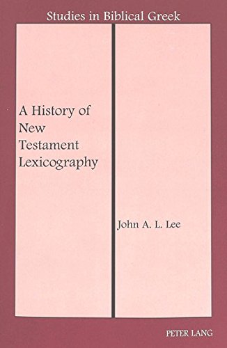 Book cover: "A History of New Testament Lexicography" by John A. L. Lee.