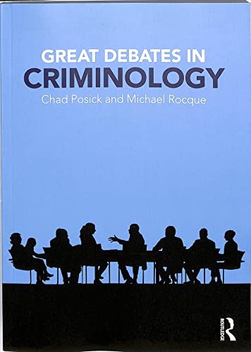 Great Debates in Criminology
