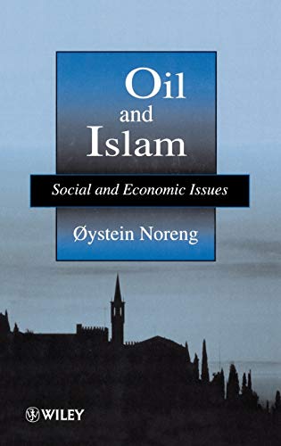 Oil and Islam: The Economic and Social Issues