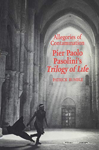 Allegories of Contamination : Pier Paolo Pasolini's Trilogy of Life