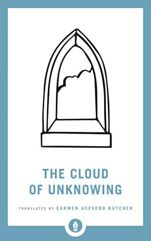 The Cloud Of Unknowing: A New Translation (Shambhala Pocket Library): 19