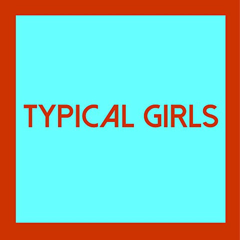 Various Artists - Typical Girls Volume Four  [VINYL]