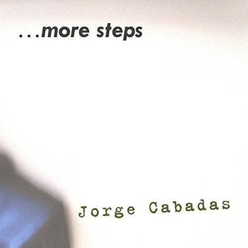 Jorge Cabadas - More Steps [CD]