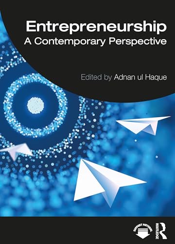 Entrepreneurship : A Contemporary Perspective