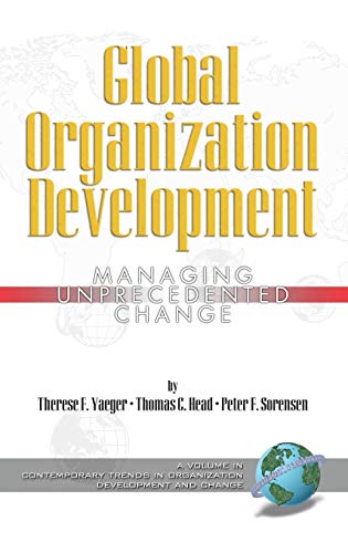 Global Organization Development : Managing Unprecedented Change