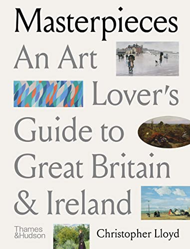 An Art Lover's Guide to Great Britain and Ireland