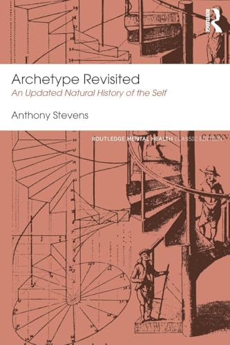 Archetype Revisited: An Updated Natural History of the Self