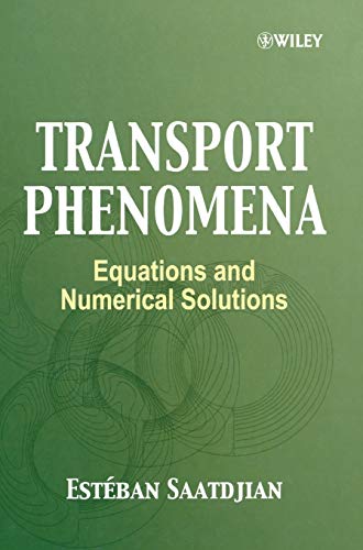 Transport Phenomena: From the Conservation Equations to the Numerical Solution