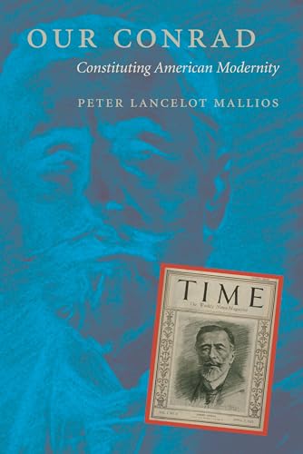 Our Conrad: Constituting American Modernity