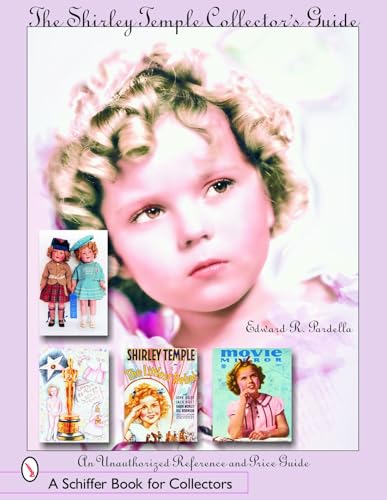 The Shirley Temple Collector's Guide