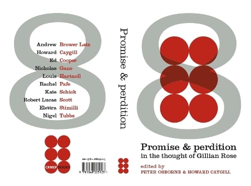 Promise & Perdition in the Thought of Gillian Rose : 8