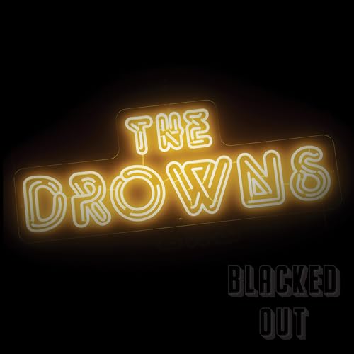 Drowns, The - Blacked Out (Neon Yellow Vinyl) [VINYL]