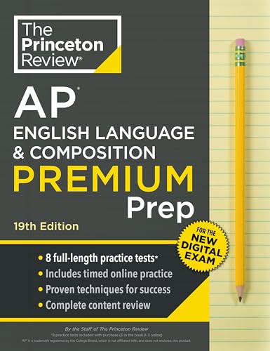 Princeton Review AP English Language & Composition Premium Prep : 8 Practice Tests + Digital Practice Online + Content Review