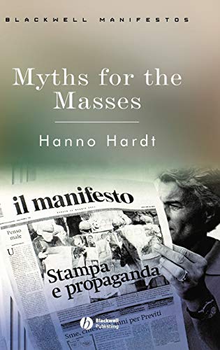 Myths for the Masses: An Essay on Mass Communication