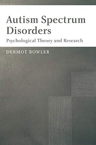 Autism Spectrum Disorders: Psychological Approaches