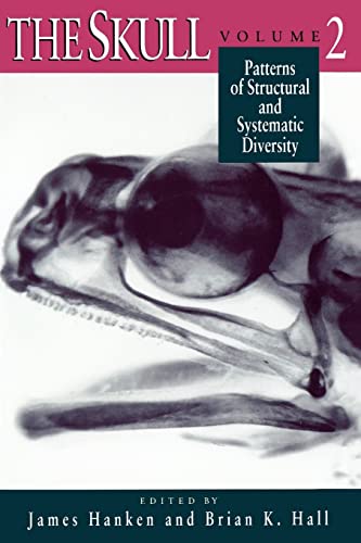 The Skull: v. 2: Patterns of Structural and Systematic Diversity