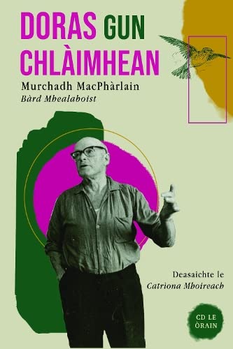 Doras Gun Chlaimhean : Murchadh MacPharlain, Bard Mhealaboist