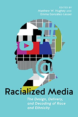 Racialized Media: The Design