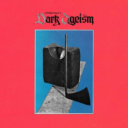 Other Half - Dark Ageism [VINYL]