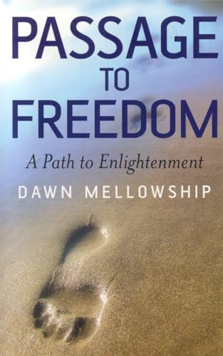 Passage to Freedom: A Path to Enlightenment