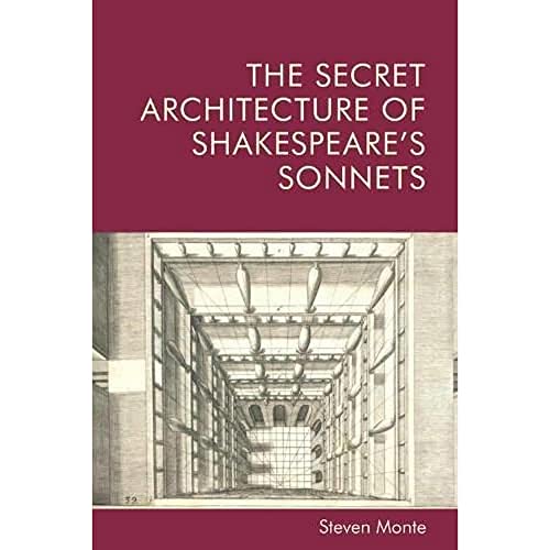 The Secret Architecture of Shakespeare's Sonnets