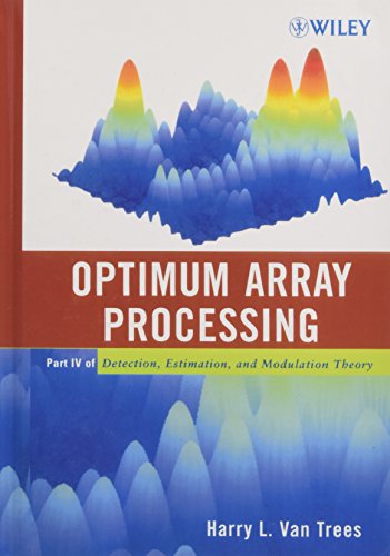 Optimum Array Processing: Part IV of Detection