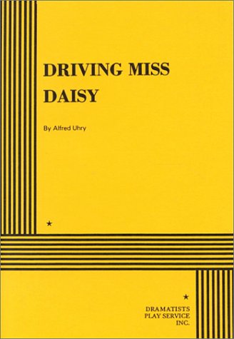 Driving Miss Daisy (Acting Edition for Theater Productions)