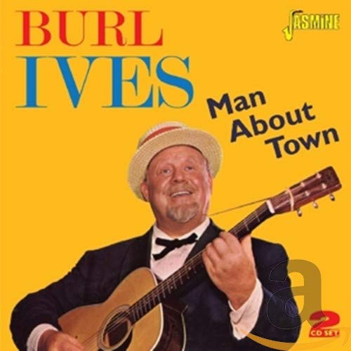 Burl Ives - Man About Town [CD]