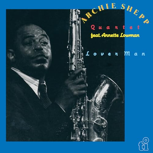 Archie Shepp and Annette Lowman / Lover Man =Expanded= (2LP) [VINYL]