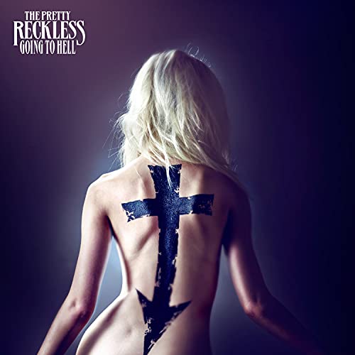 Pretty Reckless The - Going to Hell [CD]