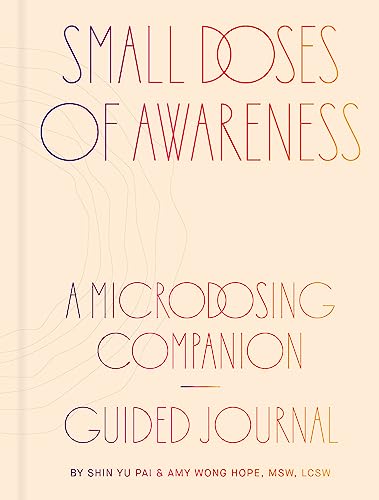 Small Doses of Awareness : A Microdosing Companion - Guided Journal
