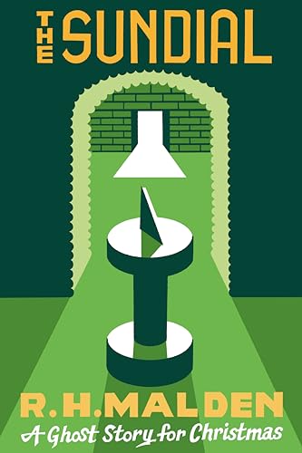 The Sundial: A Ghost Story for Christmas