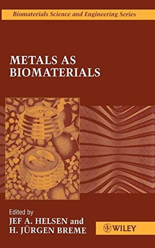 Metals as Biomaterials