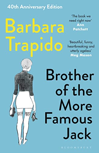 Brother of the More Famous Jack : A 40th Anniversary Edition of the Coming-of-Age Classic