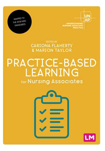 Practice-Based Learning for Nursing Associates (Understanding Nursing Associate Practice)