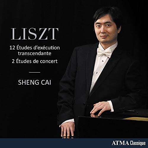 Sheng Cai - Liszt: Etudes dexecution transcendante [CD]
