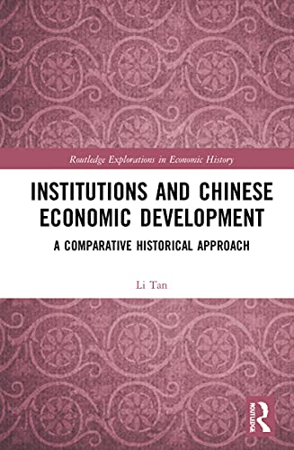 Institutions and Chinese Economic Development : A Comparative Historical Approach
