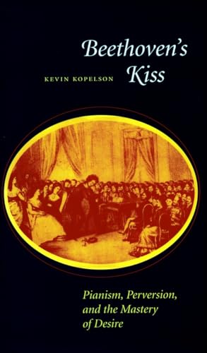 Beethovens Kiss: Pianism