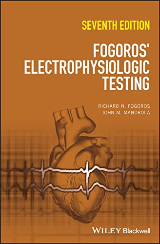 Fogoros Electrophysiologic Testing