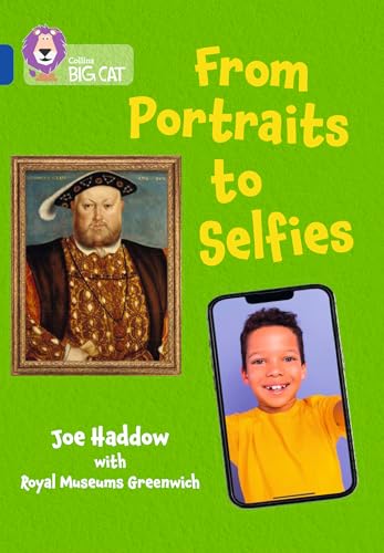 From Portraits to Selfies : Band 16/Sapphire