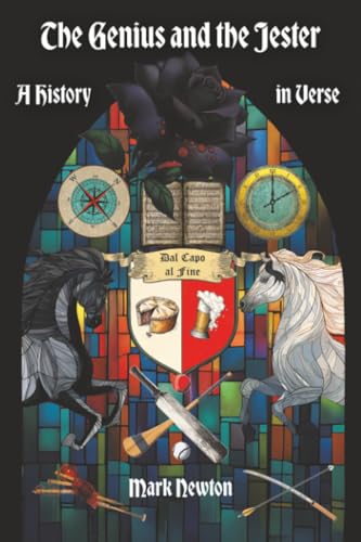 The Genius and the Jester : A History in Verse