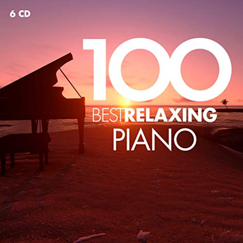 100 Best Relaxing Piano - 100 Best Relaxing Piano [CD]